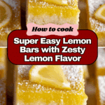 Super Easy Lemon Bars Recipe