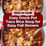 Crock Pot Taco Rice Soup Recipe